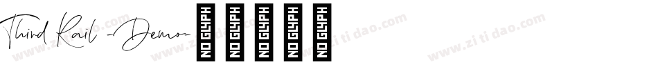 Third Rail - Demo字体转换